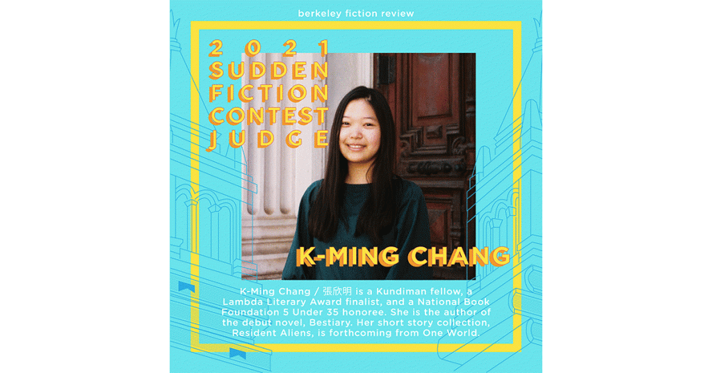 Breaking the Canon: Interview with K-Ming Chang, Sudden Fiction Guest Judge & Author of&nbsp;Bestiary