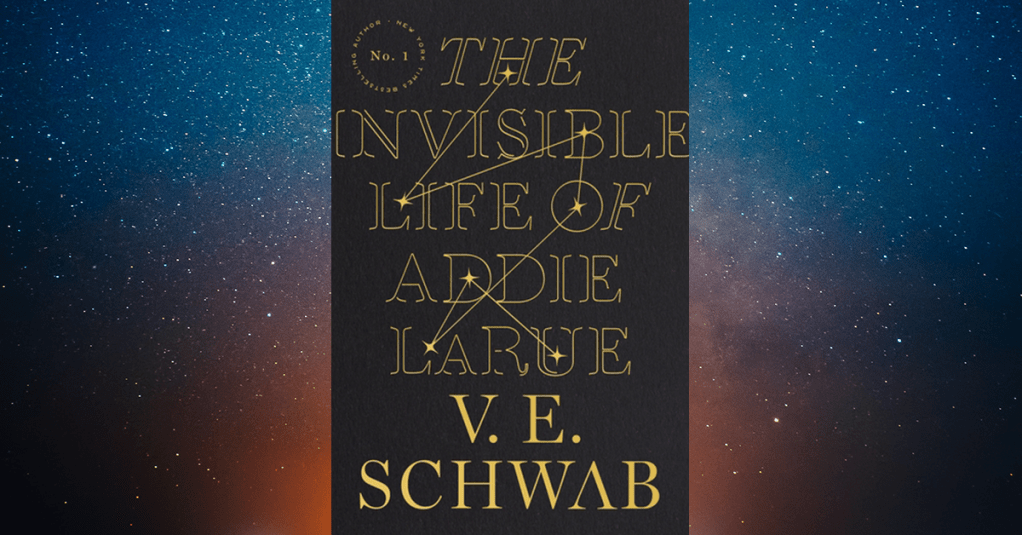 Places and Faces: A Review of The Invisible Life of Addie LaRue by V. E.&nbsp;Schwab